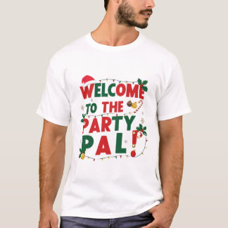 Herzlich willkommen bei den Weihnachtsfeiern im Pa T-Shirt