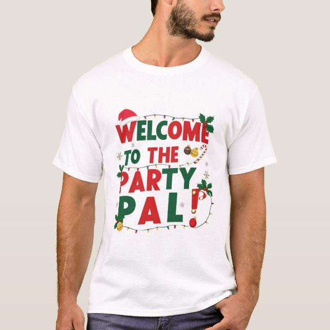 Herzlich willkommen bei den Weihnachtsfeiern im Pa T-Shirt (Vorderseite)