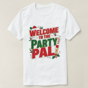Herzlich willkommen bei den Weihnachtsfeiern im Pa T-Shirt
