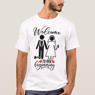 Herzlich willkommen bei der neuen Anfängerhochzeit T-Shirt