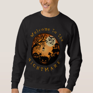 Herzlich willkommen im Albtraum Halloween Pumpkin Sweatshirt