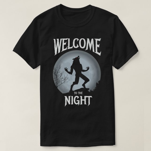 Herzlich willkommen im Nachtdesign für Werwolf-Fil T-Shirt (Design vorne)