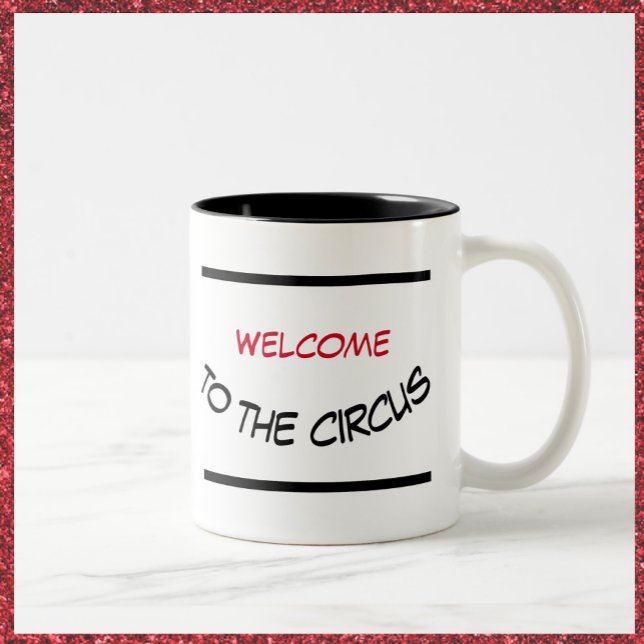 Herzlich willkommen in der Circus Tasse (Von Creator hochgeladen)