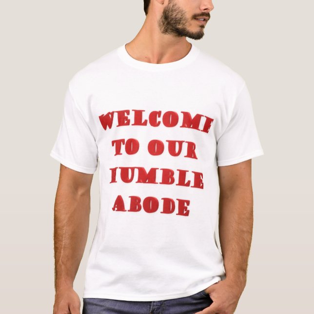 Herzlich willkommen in unserem demütigen Postkarte T-Shirt (Vorderseite)