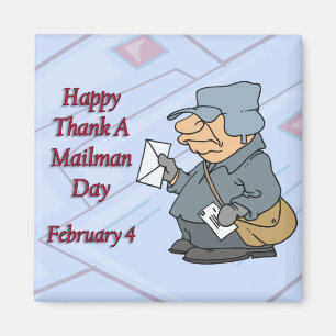 Herzlichen Glückwunsch an einen Mailman Day 4. Feb Magnet