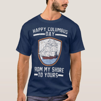 Herzlichen Glückwunsch Kolumbus Tag von meiner Küs T-Shirt