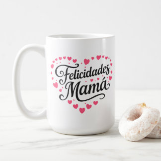 Herzlichen Glückwunsch Mama Happy Mother's Day Kal Kaffeetasse