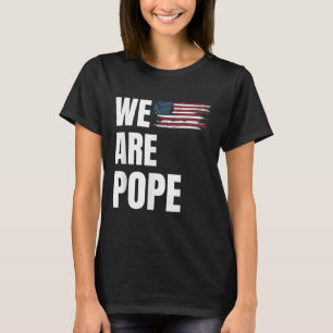 Herzlichen Glückwunsch Papst Leo Xiv. Wir feiern T-Shirt