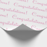 Herzlichen Glückwunsch Pink Script Wedding Baby Du Geschenkpapier<br><div class="desc">Herzlichen Glückwunsch! Hübsches rosa Papier für Hochzeit,  Brautparty,  Babydusche,  Werbeaktion,  Neugeborene,  etc. Einfach und süß.</div>