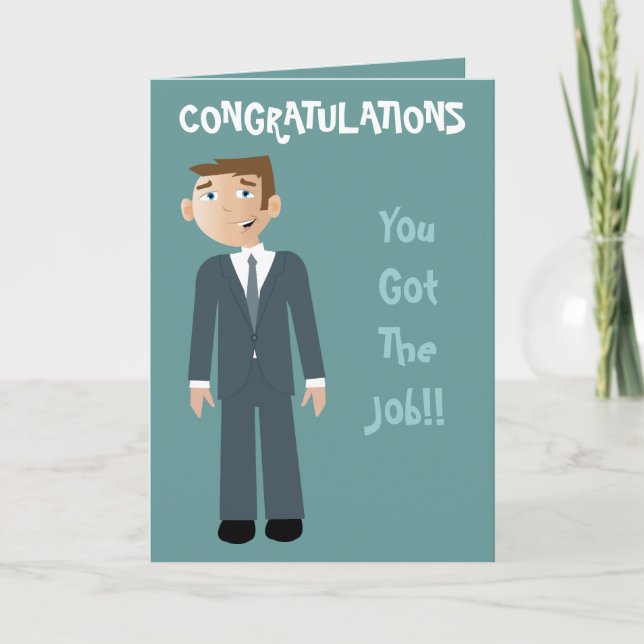 Herzlichen Glückwunsch Sie Got Job Business Man Karte (Vorderseite)