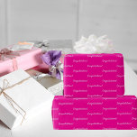Herzlichen Glückwunsch zu heißen rosa Weiß Geschenkpapier<br><div class="desc">Ein gegrilltes,  trendiges Party,  das Papierblätter umhüllt. Ein heiß rosa Hintergrund,  weißer Text: Herzlichen Glückwunsch!</div>