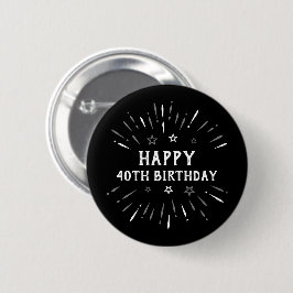 Herzlichen Glückwunsch zum 40. Geburtstag Feuerwer Button