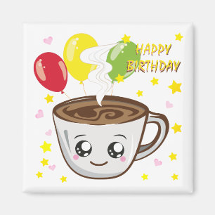 Herzlichen Glückwunsch zum Geburtstag, Kaffee, Kaw Magnet