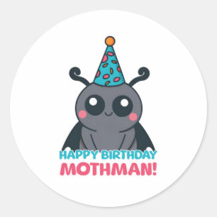 Herzlichen Glückwunsch zum Geburtstag Mothman! Nie Runder Aufkleber