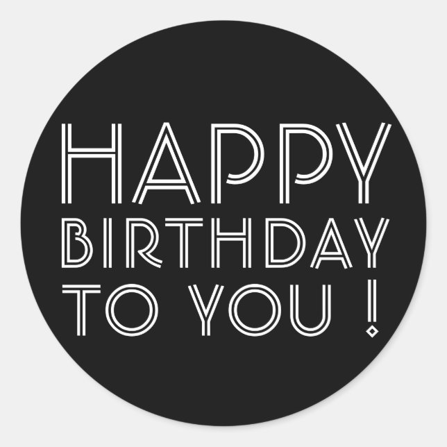 "Herzlichen Glückwunsch zum Geburtstag!" Schwarz u Runder Aufkleber (Vorderseite)