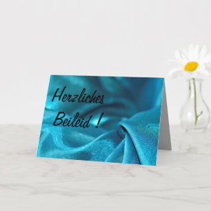 Herzliches Beileid ! Karte