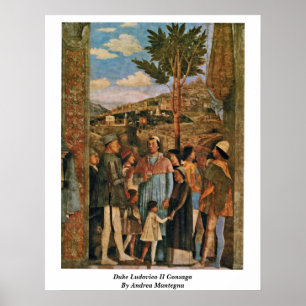 Herzog Ludovico II Gonzaga durch Andrea Mantegna Poster