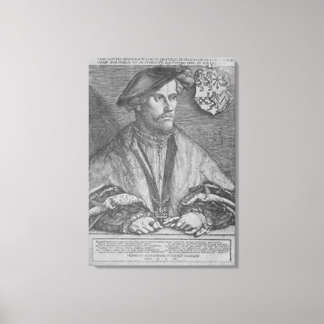 Herzog Wilhelm V von Cleve, 1540 Leinwanddruck (Vorderseite)