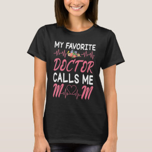 Herzschlag-Blumen Mein Lieblingsarzt nennt mich Ma T-Shirt
