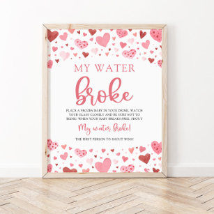Herzt Valentine Baby Dusche Mein Wasser Broke Schi Poster