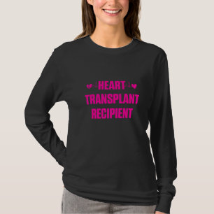 Herztransplantation Empfänger Herzschlag Operation T-Shirt
