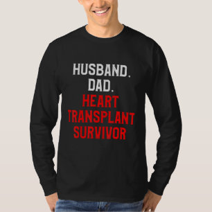 Herztransplantation Empfänger Operation Survivor 7 T-Shirt