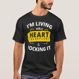 Herztransplantation Überlebende Krieger Operation  T-Shirt