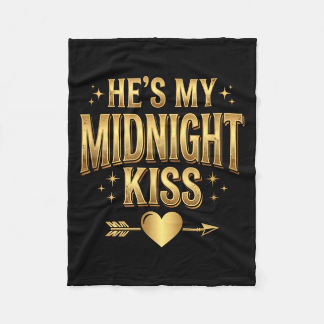 He's My Midnight Kiss Happy New Year Matching Coup Fleecedecke (Vorderseite)