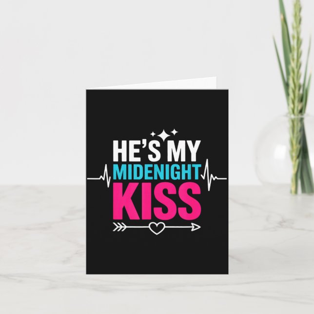 He's My Midnight Kiss Happy New Year Matching Coup Karte (Vorderseite)