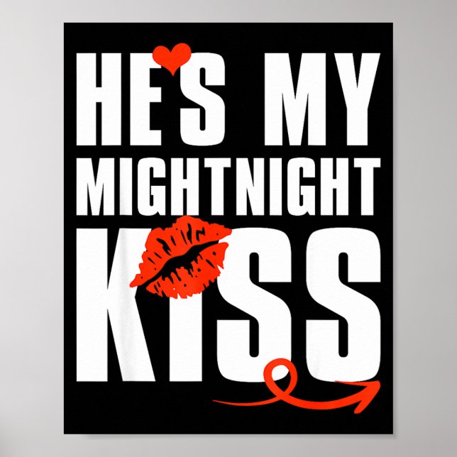 He's My Midnight Kiss Happy New Year Matching Funn Poster (Vorne)