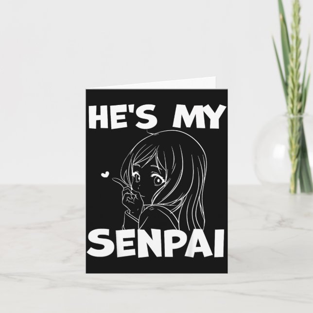 He's My Senpai Funny Anime Matching Couple Girlfri Karte (Vorderseite)