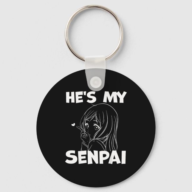 He's My Senpai Funny Anime Matching Couple Girlfri Schlüsselanhänger (Vorderseite)