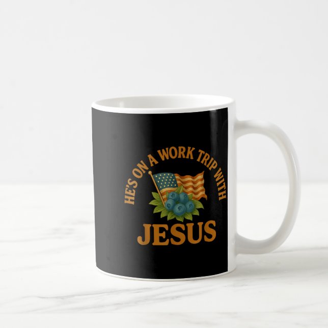 He's On A Work Trip With Jesus Christian Religious Kaffeetasse (Rechts)