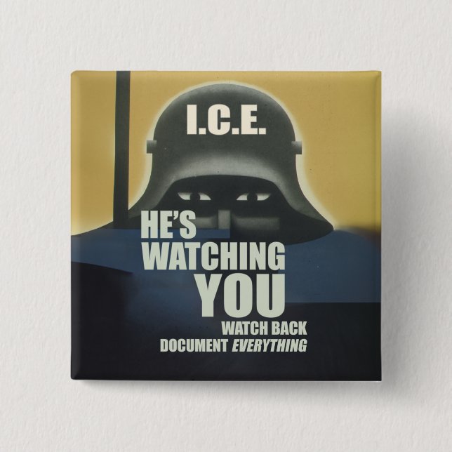 He's Watching You 2026 Button (Vorderseite)