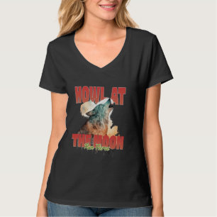 Heule zum Mond Wilder Wolf T-Shirt