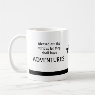 Heureux les curieux ... ont AVENTURES Mug