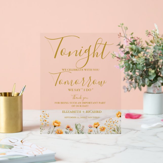 Heute Abend feiern wir das Hochzeitsessen Probe Acrylschild (Hochzeit)