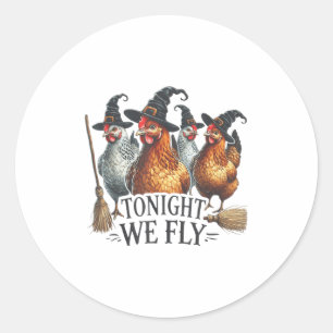 Heute Abend fliegen wir lustig Hexenhähnchen Hallo Runder Aufkleber
