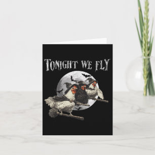 Heute Abend fliegen wir lustige Hühnchen Halloween Karte