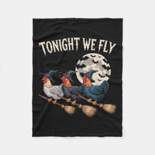 Heute Abend fliegen wir Witchy Rooster Halloween F Fleecedecke