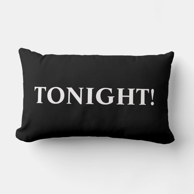 Heute Abend, nicht heute Abend - romanische Kissen (Vorderseite)
