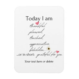 Heute bin ich dankbar inspirierend anpassbar magnet