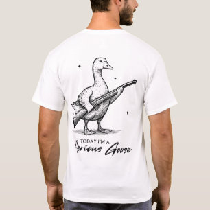 Heute bin ich eine ernsthafte Gänseliebhaber-Gans T-Shirt