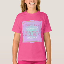 Heute bin ich eine Meerjungfrau, morgen, das ich T-Shirt
