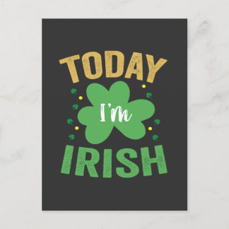 Heute bin ich irisch Funny St Patrick's Day Irish  Einladungspostkarte