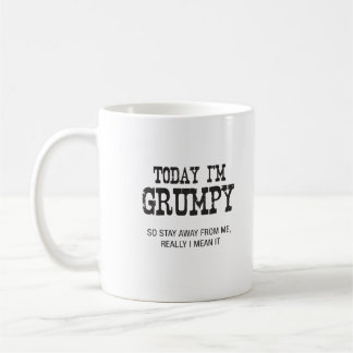 Heute bin ich mürrisch, oder heute bin ich kaffeetasse