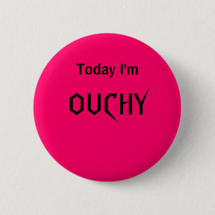Heute bin ich OUCHY - ein STIMMUNGS-Knopf Button
