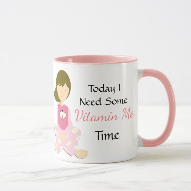 Heute brauche ich Vitamin "Me" Time Coffee Tasse (Rechts)