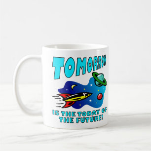 Heute der Zukunft Lustige Wissenschaft Tasse