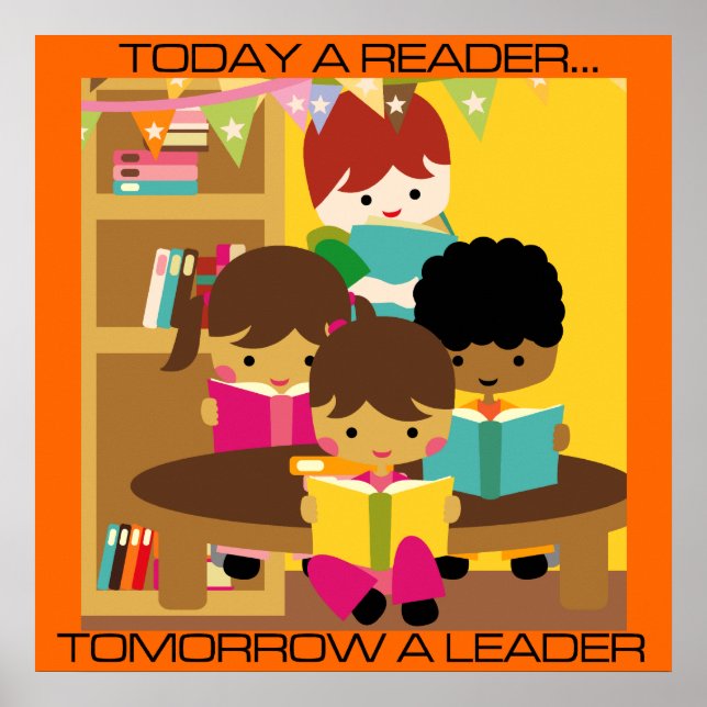 Heute ein Leader, morgen ein Leader-Klassenposter Poster (Vorne)